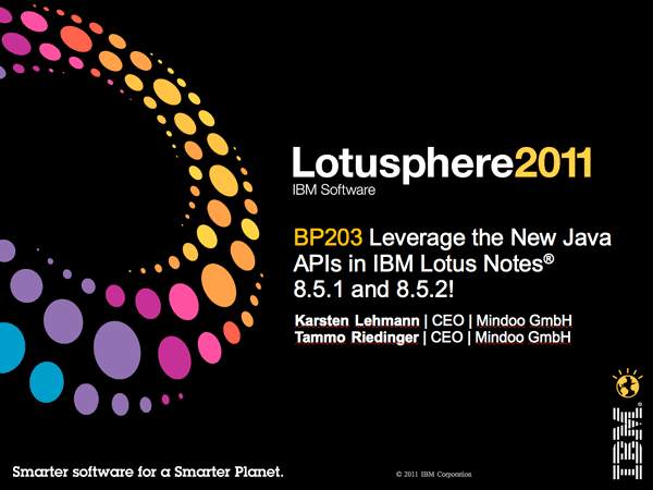 Image:LS11: Slides for session BP203 - Leverage the New Java APIs in IBM Lotus Notes 8.5.1 and 8.5.2!